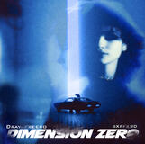 Dimension Zero (ft. Dray Freero)