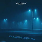 Aurora (ft. Dray Freero)